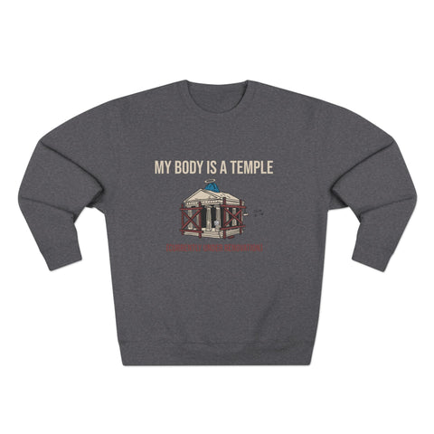 Crewneck Sweatshirt | My Body is a Temple