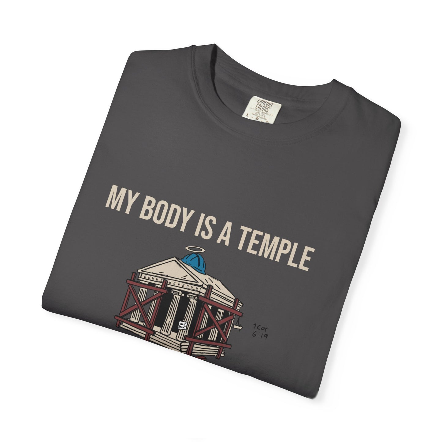 Garment-dyed Tee | My Body is a Temple