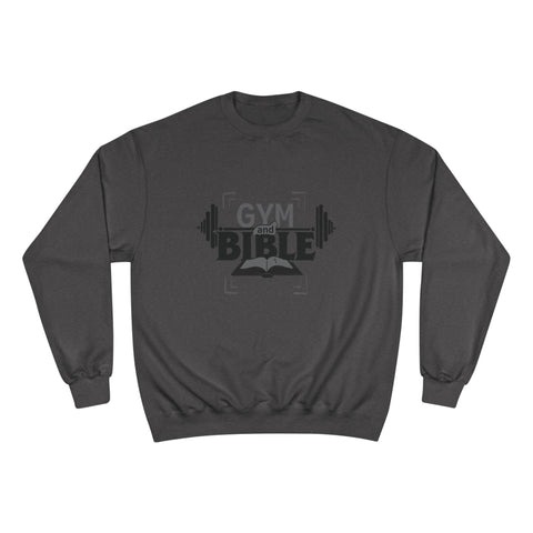 Gym Bible Champion Sweatshirt — Faith & Fitness Pullover