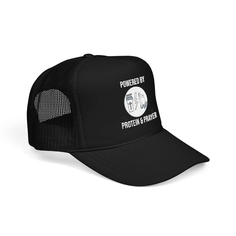 Foam Trucker Hat | Powered by Protein and Prayer