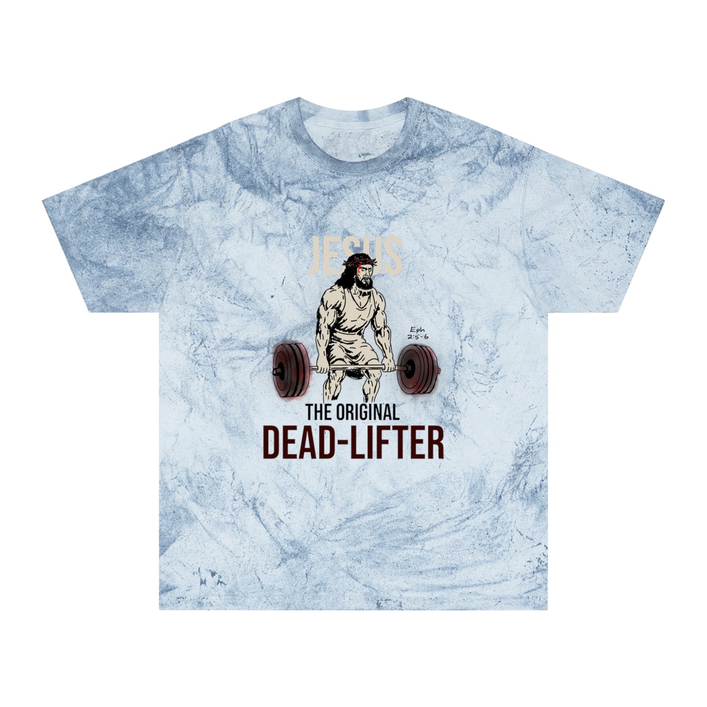 ColorBlast™ Tee | Jesus the OG Deadlifter