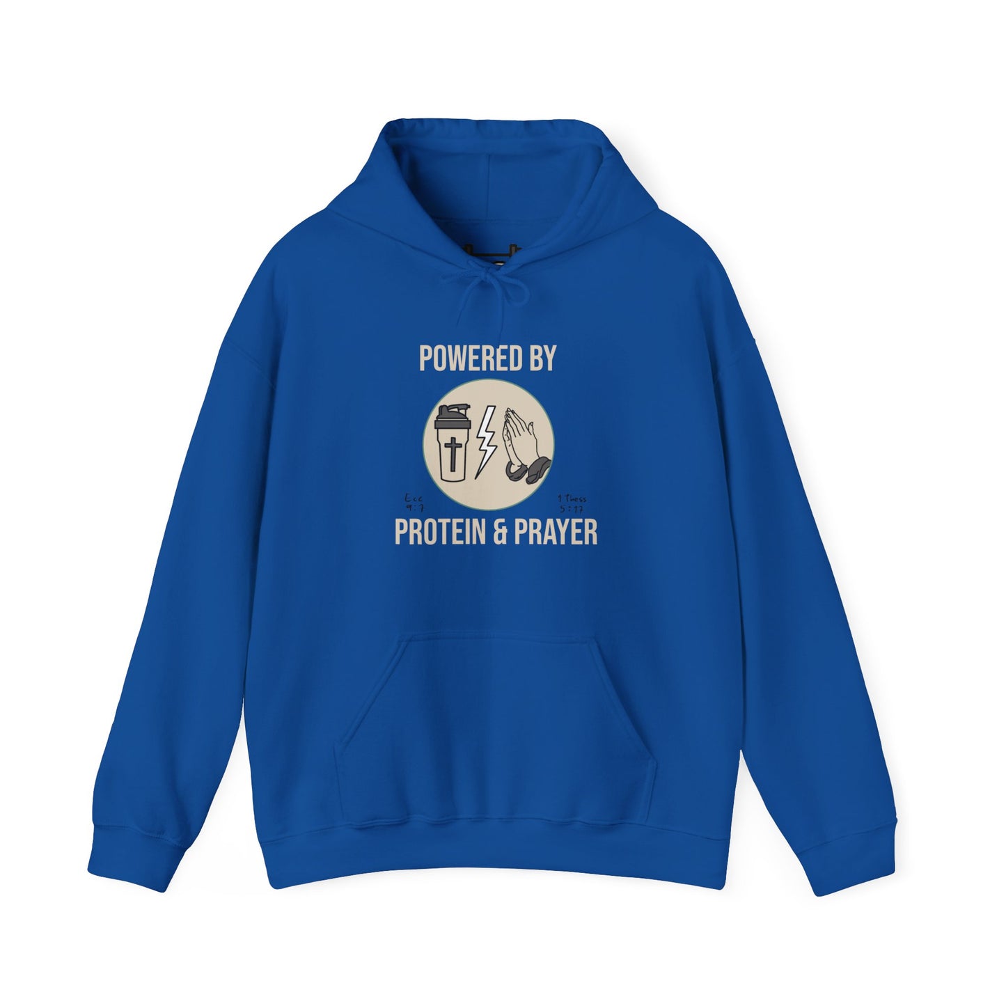 Hooded Sweatshirt | 'Powered by Prayer and Protein'