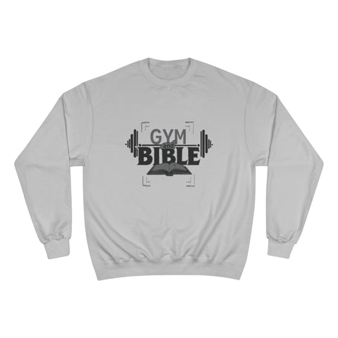 Gym Bible Champion Sweatshirt — Faith & Fitness Pullover