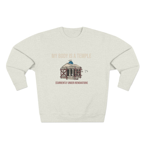 Crewneck Sweatshirt | My Body is a Temple