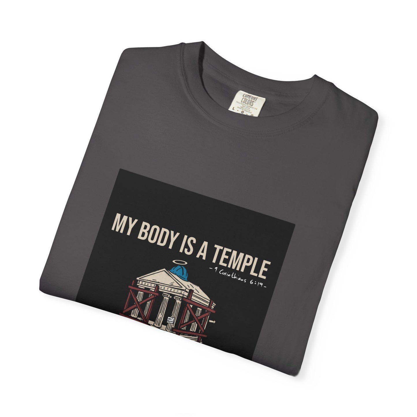 Garment-Dyed Tee | My Body Is A Temple