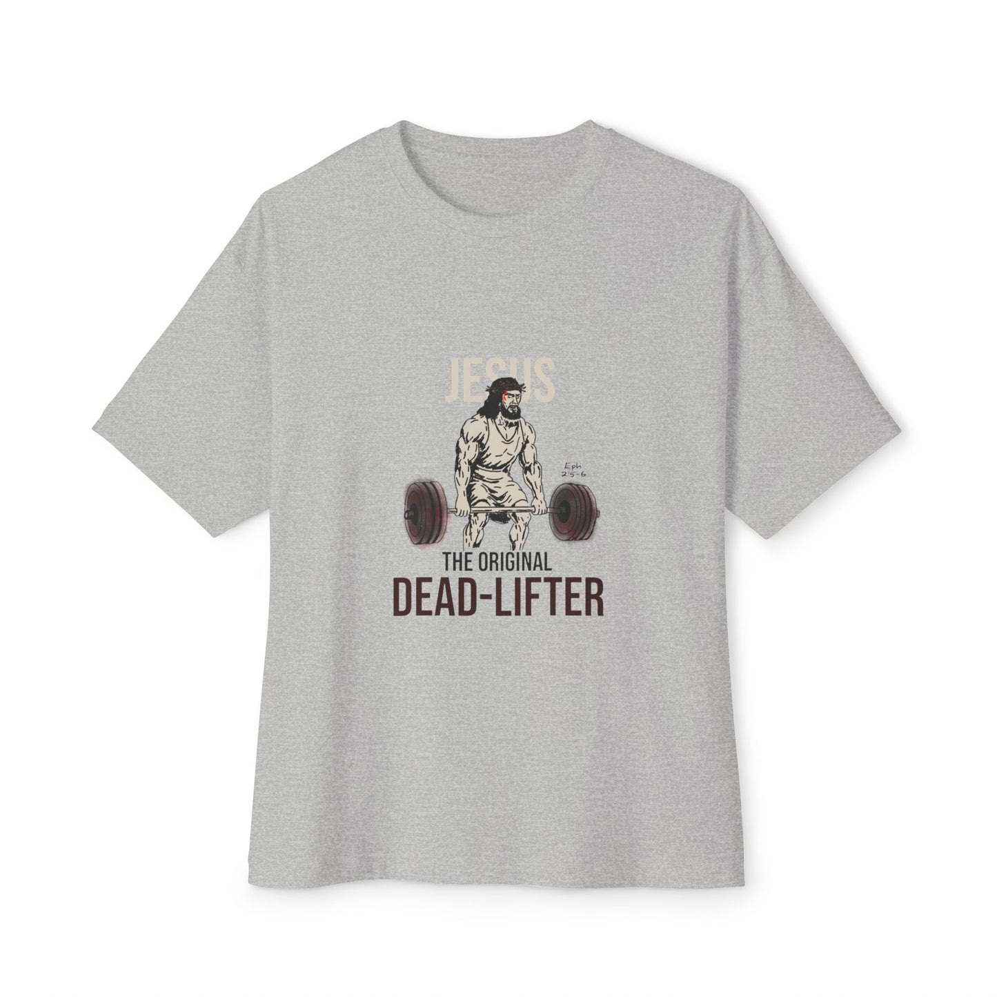 Boxy Workout Tee | Jesus the Original Dead-Lifter
