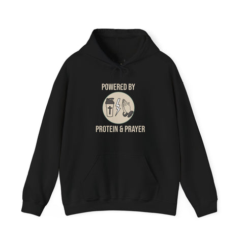 Hooded Sweatshirt | 'Powered by Prayer and Protein'