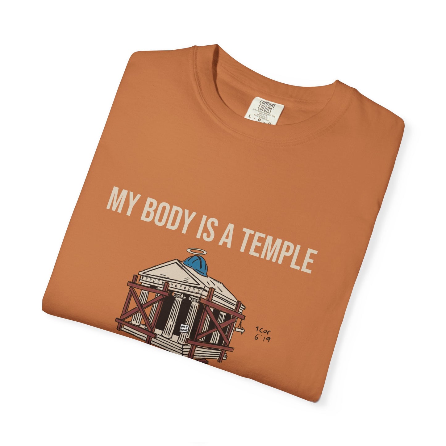 Garment-dyed Tee | My Body is a Temple