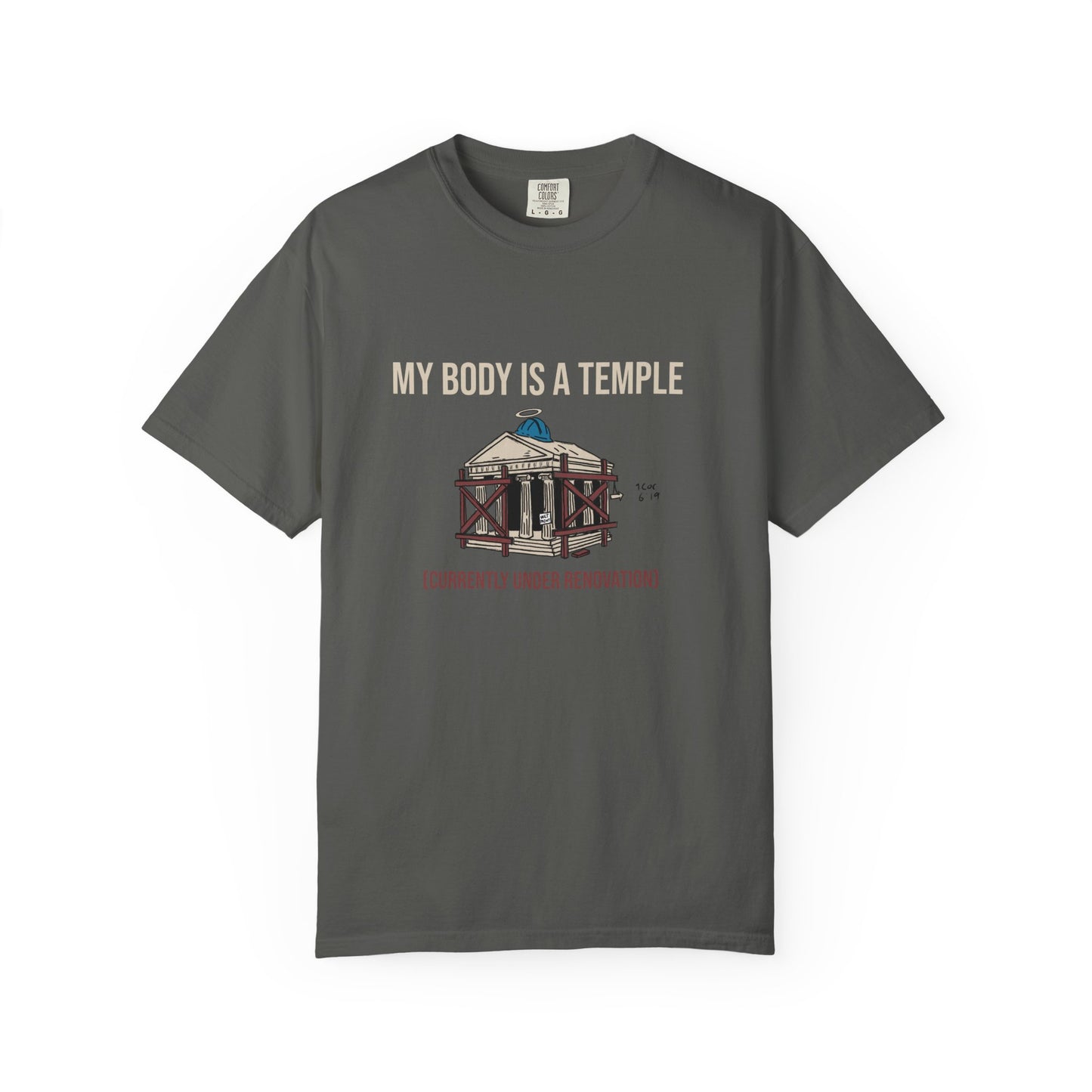Garment-dyed Tee | My Body is a Temple
