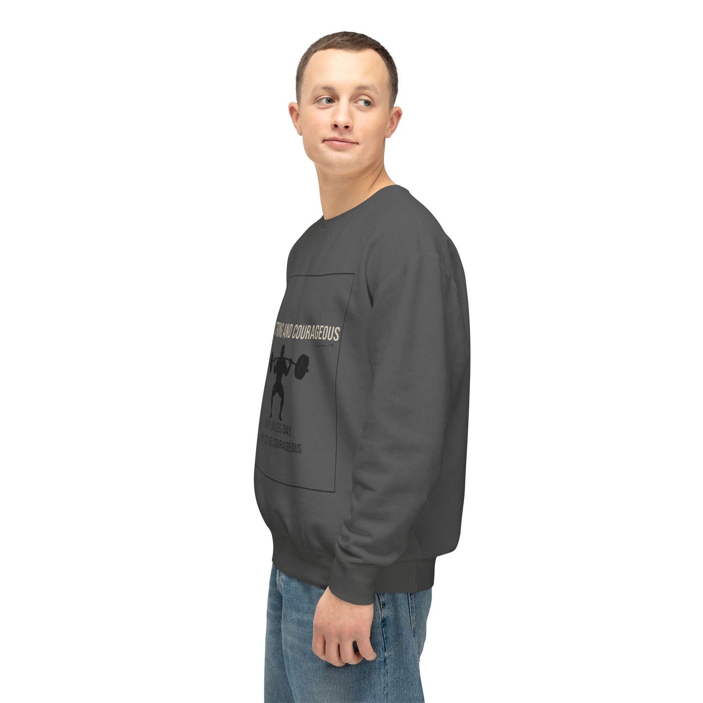 Men's Crewneck Sweatshirt | Be Strong and Courageous