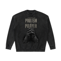 POWERED BY PROTEIN & PRAYER | drop-shoulder Sweatshirt