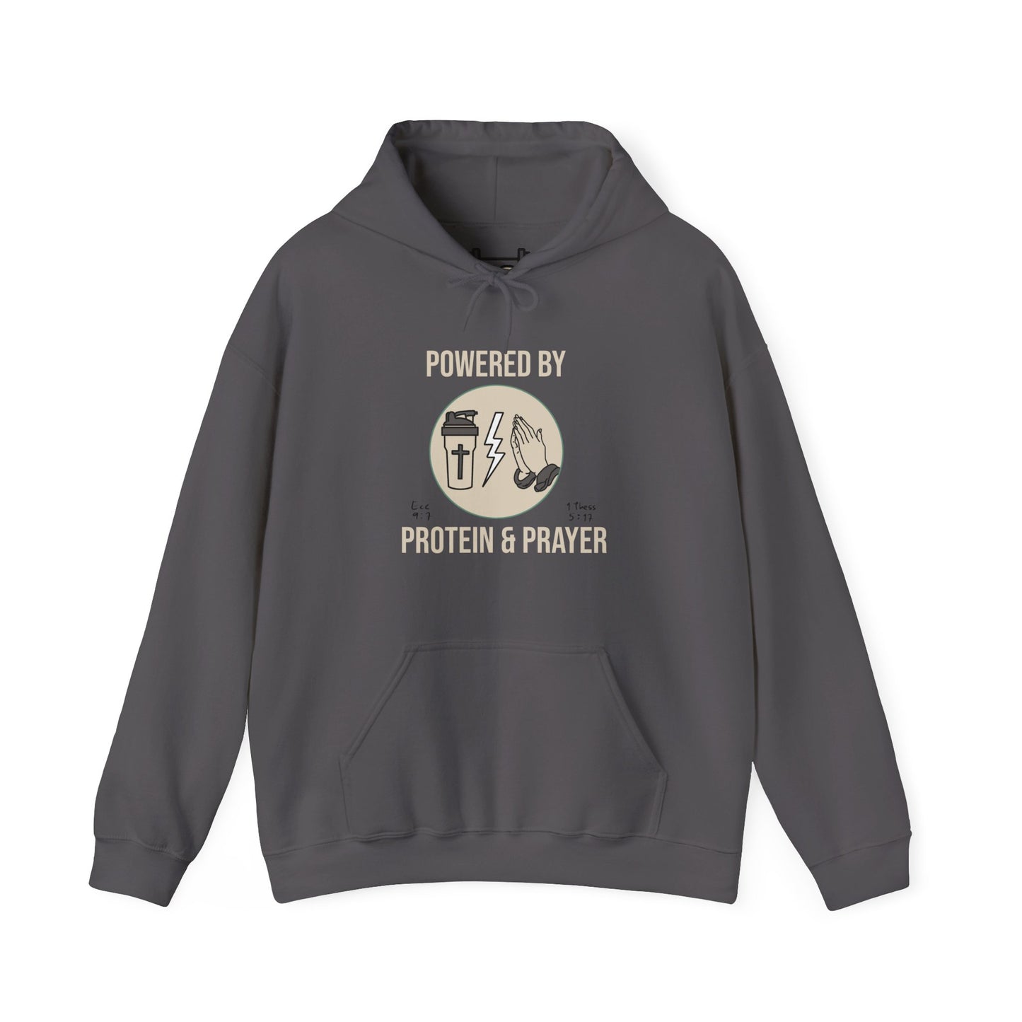 Hooded Sweatshirt | 'Powered by Prayer and Protein'