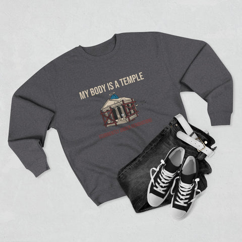 Crewneck Sweatshirt | My Body is a Temple