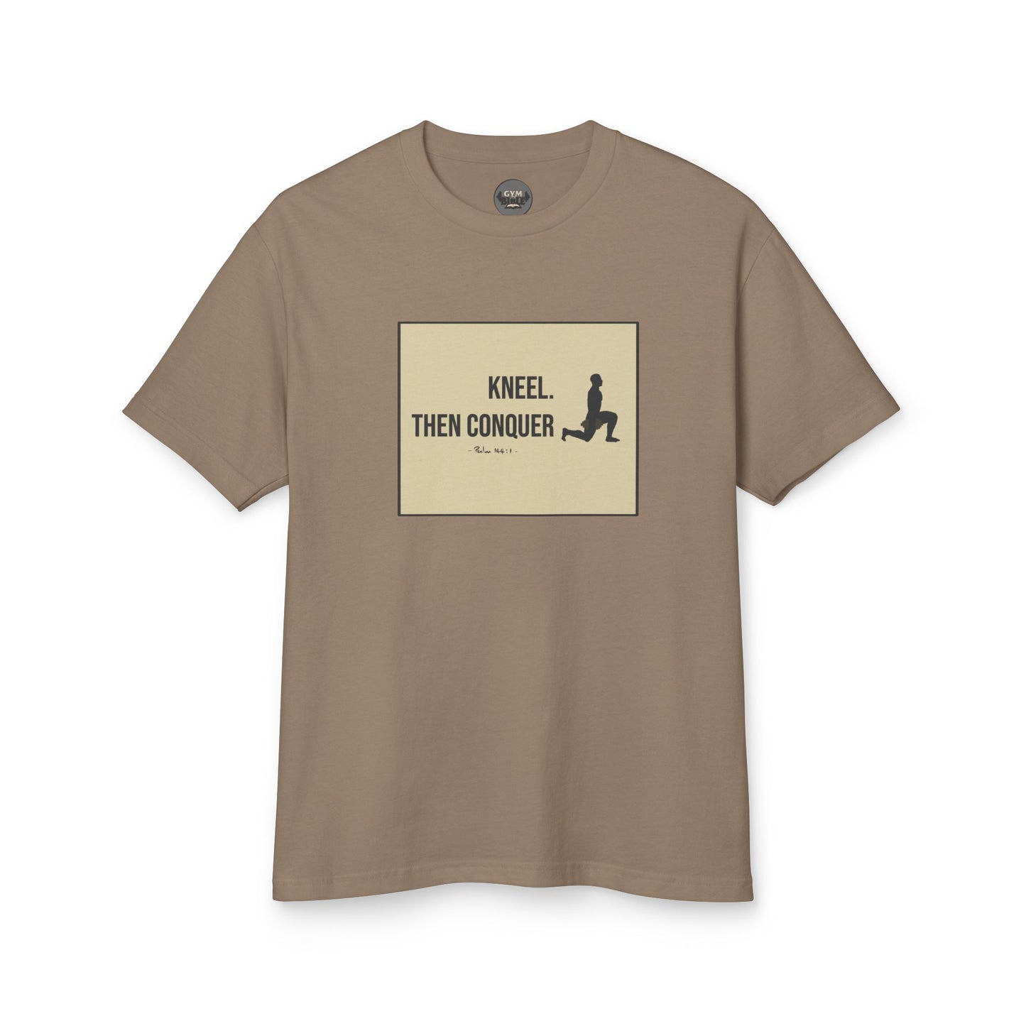 HeavyWeight Cotton Tee | Kneel . Then Conquer