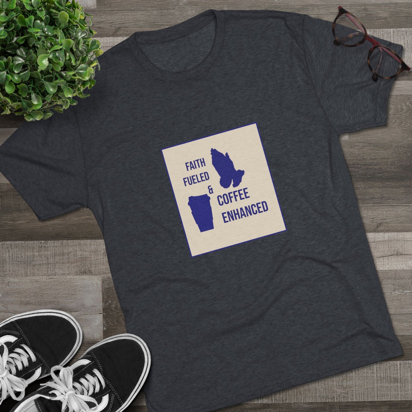 Tri-Blend Crew Tee | 'Faith Fueled & Coffee Enhanced'