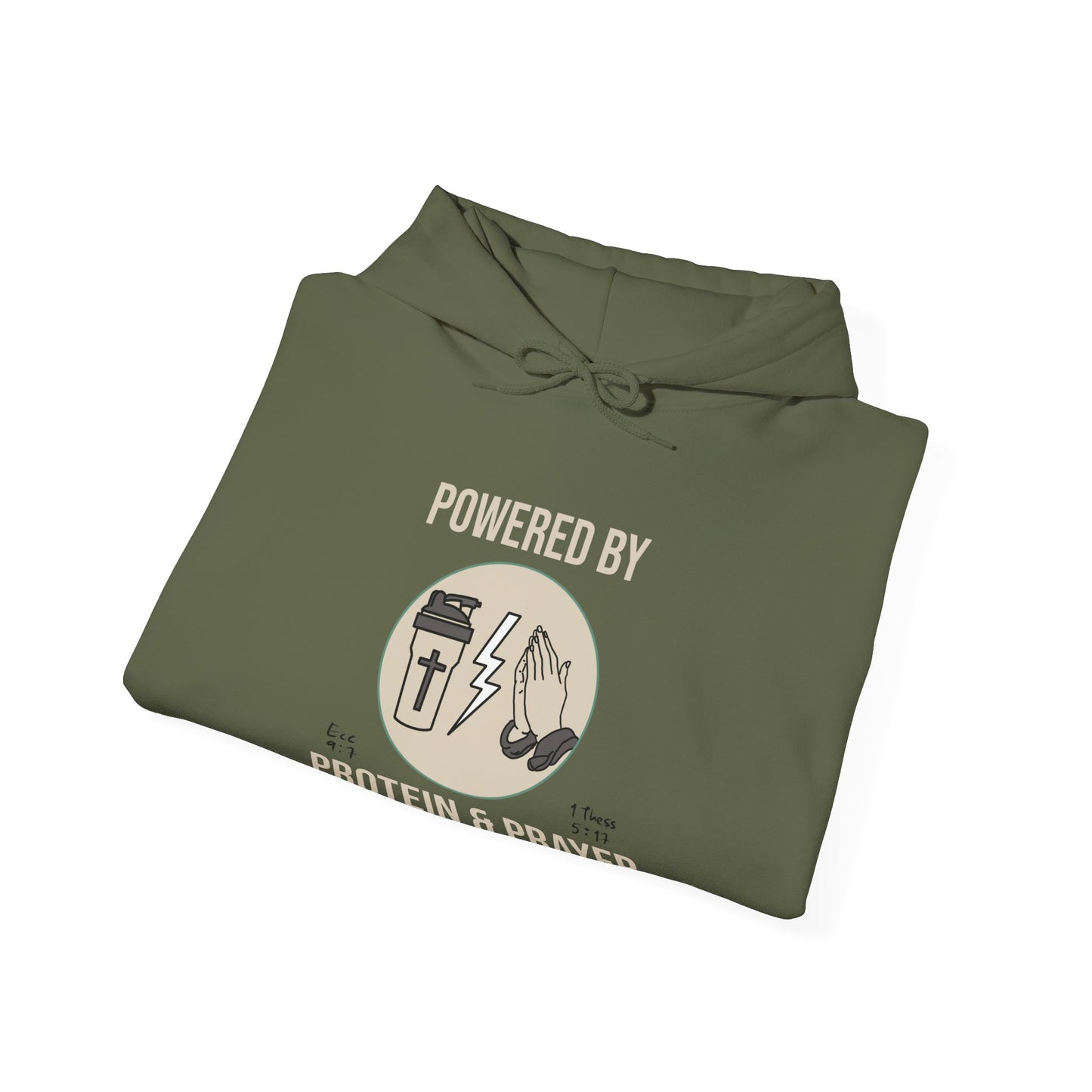 Hooded Sweatshirt | 'Powered by Prayer and Protein'