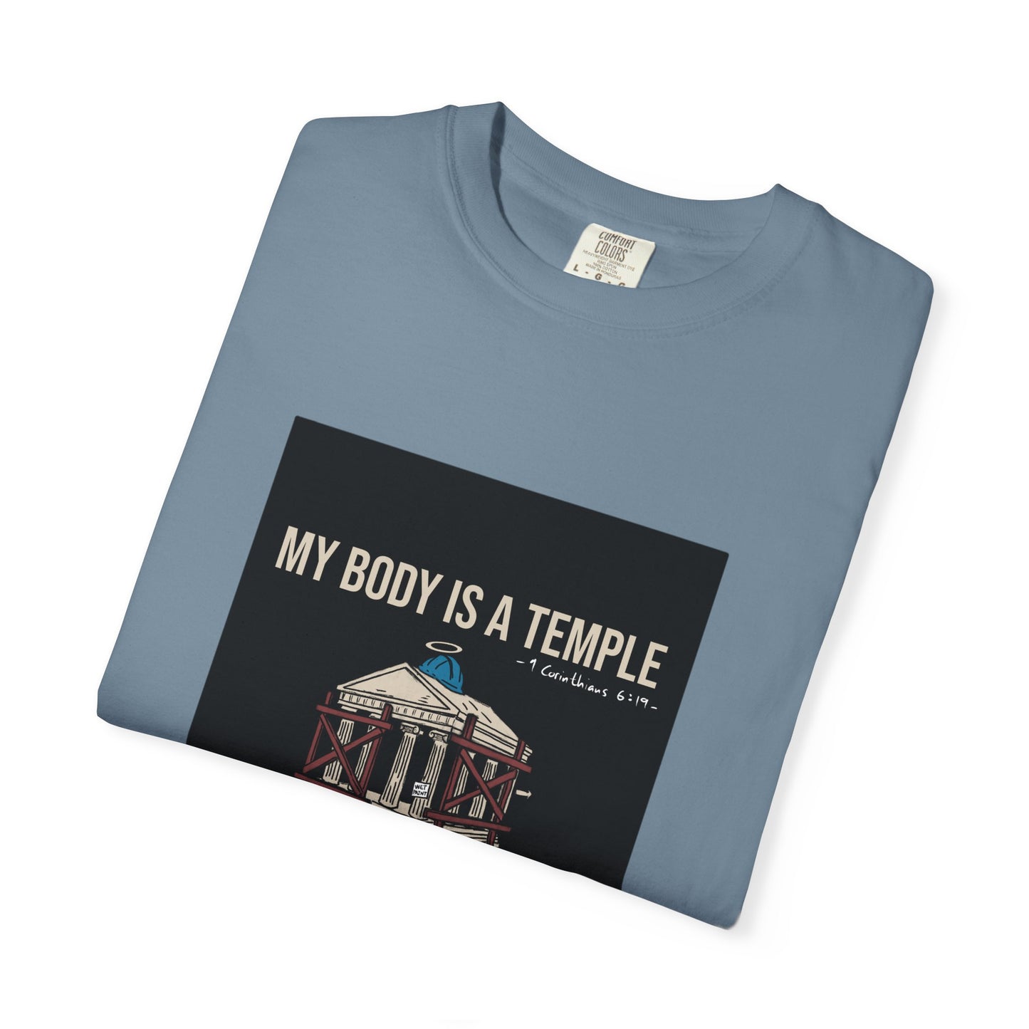 Garment-Dyed Tee | My Body Is A Temple