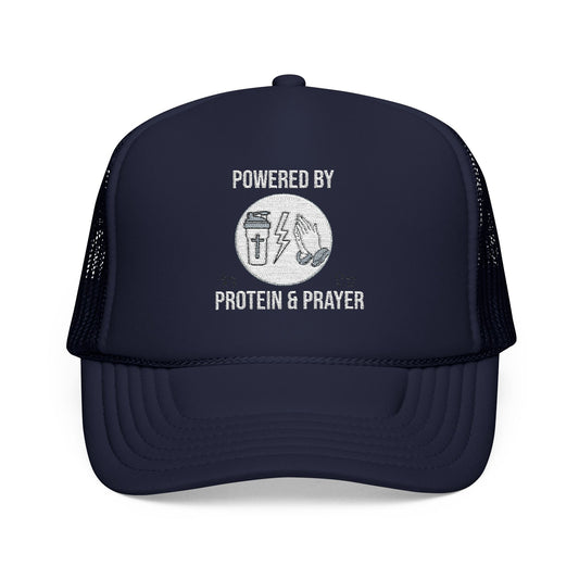 Foam Trucker Hat | Powered by Protein and Prayer