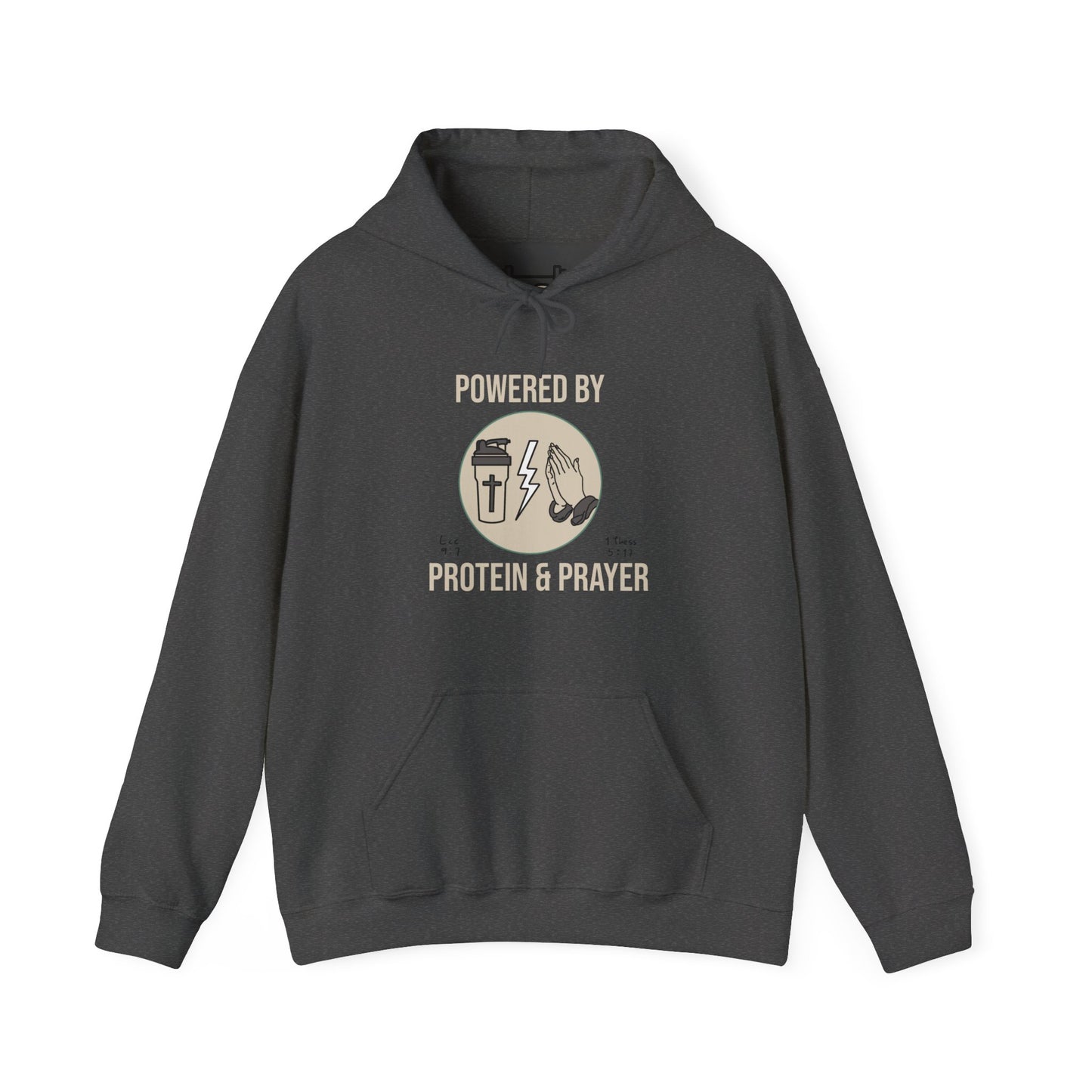 Hooded Sweatshirt | 'Powered by Prayer and Protein'