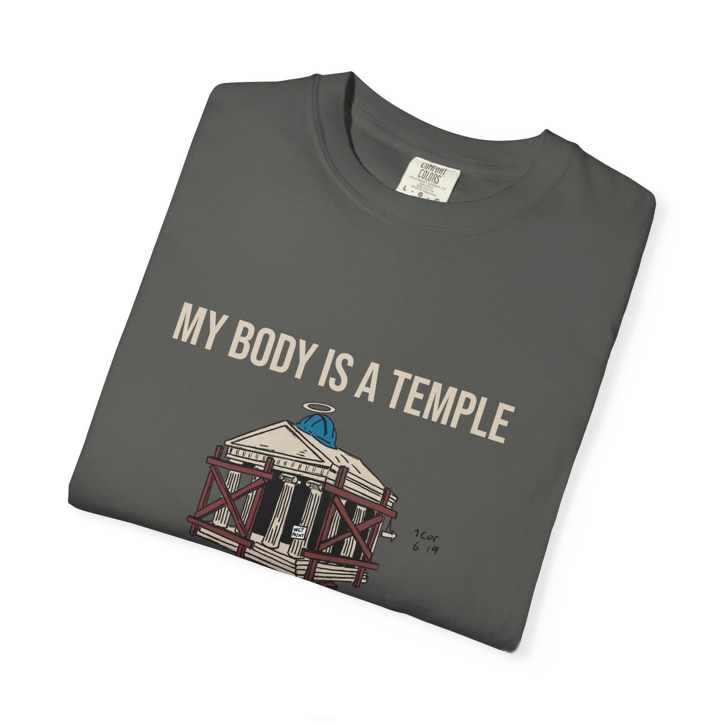 Garment-dyed Tee | My Body is a Temple