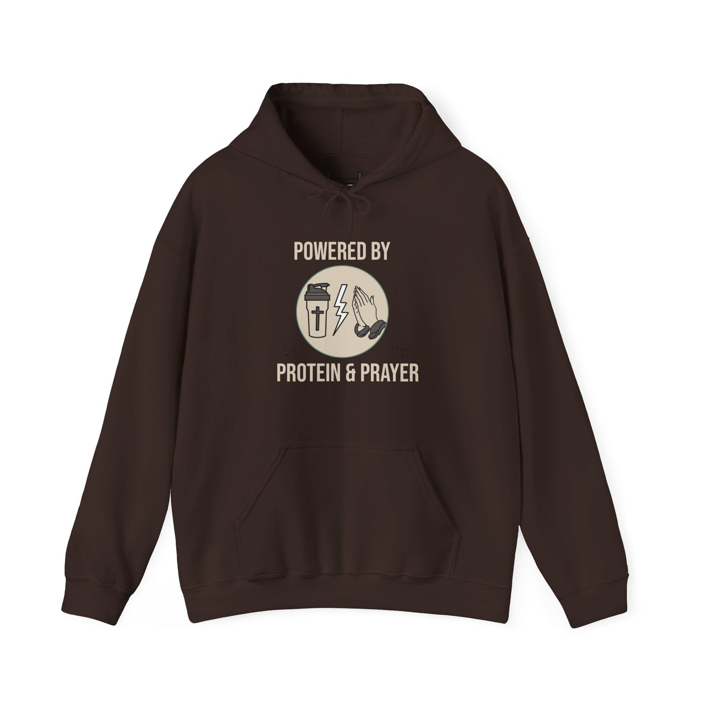 Hooded Sweatshirt | 'Powered by Prayer and Protein'
