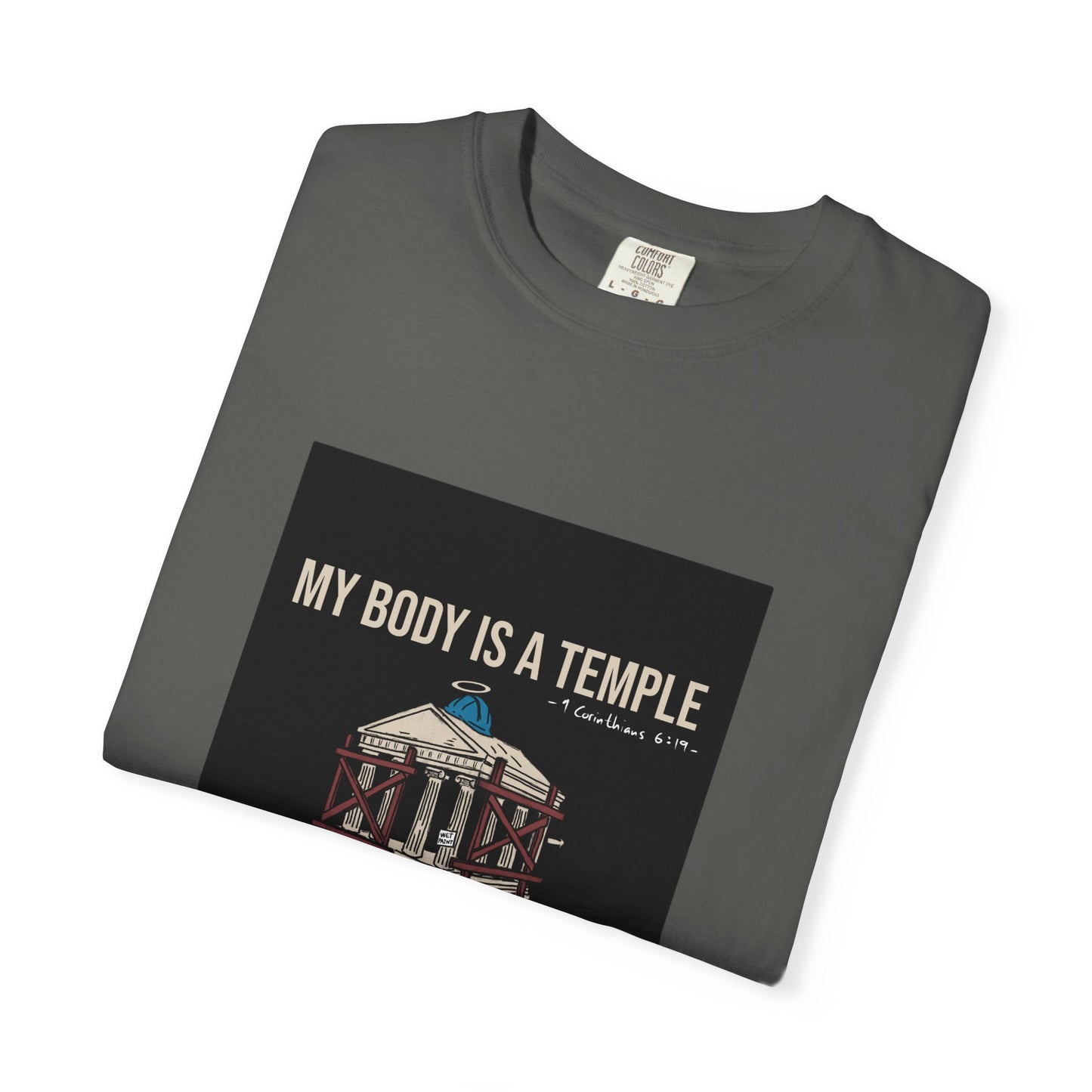 Garment-Dyed Tee | My Body Is A Temple