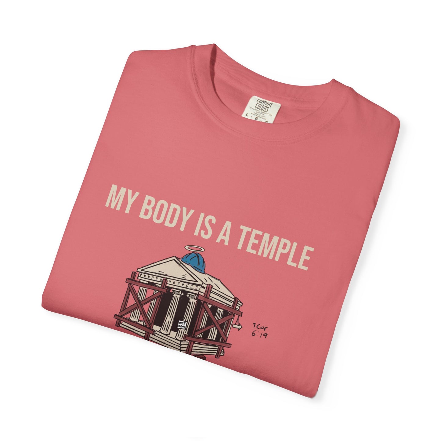 Garment-dyed Tee | My Body is a Temple